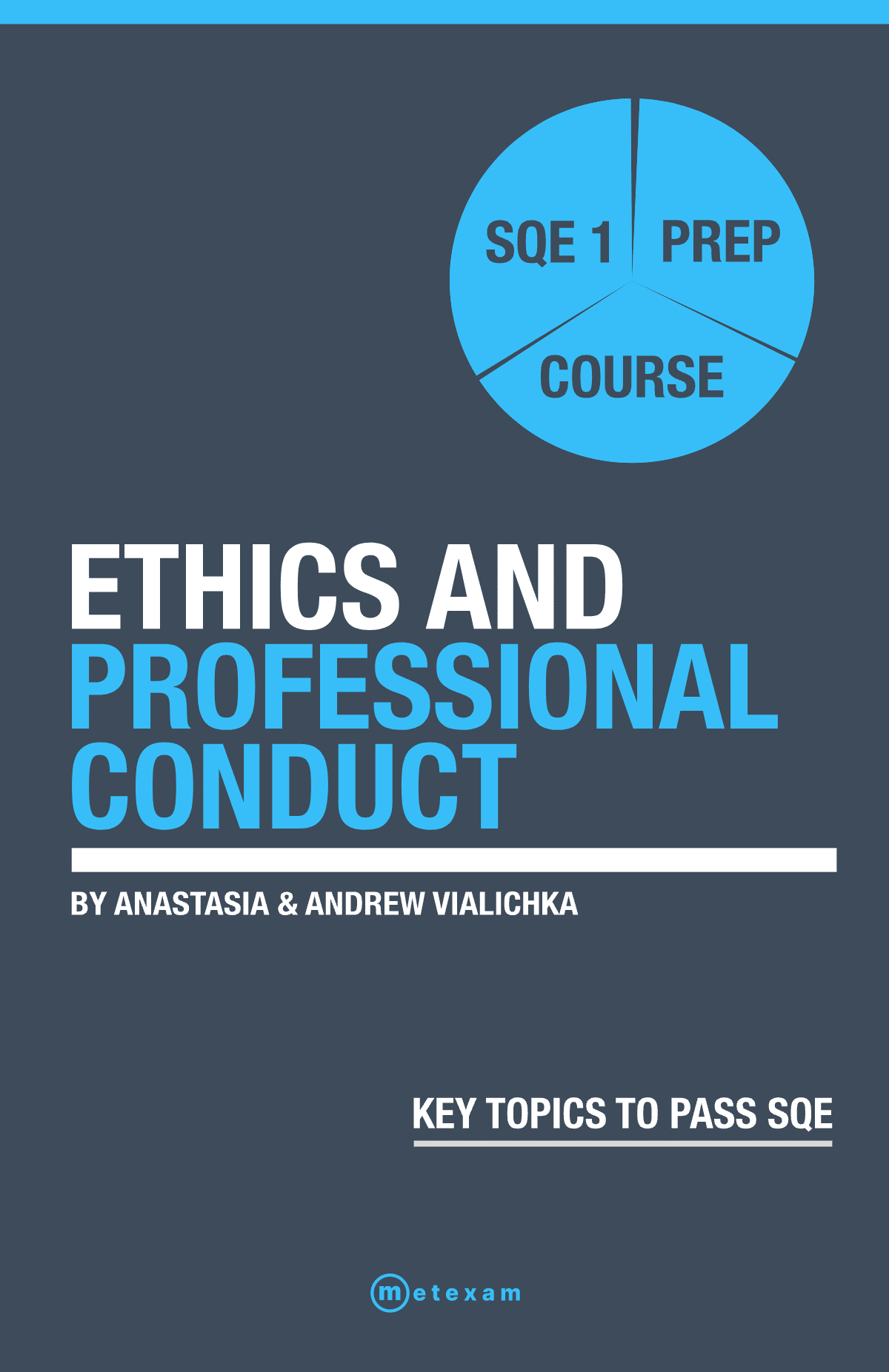 Ethics and Professional Conduct. SQE 1 Prep Book